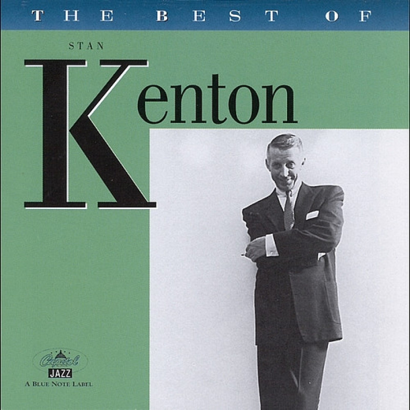 Stan Kenton – The Best Of Stan Kenton Stan Kenton – The Best Of Stan Kenton